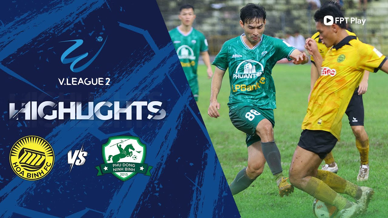 Highlights: Hòa Bình - Phù Đổng Ninh Bình V.League 2-2023/24