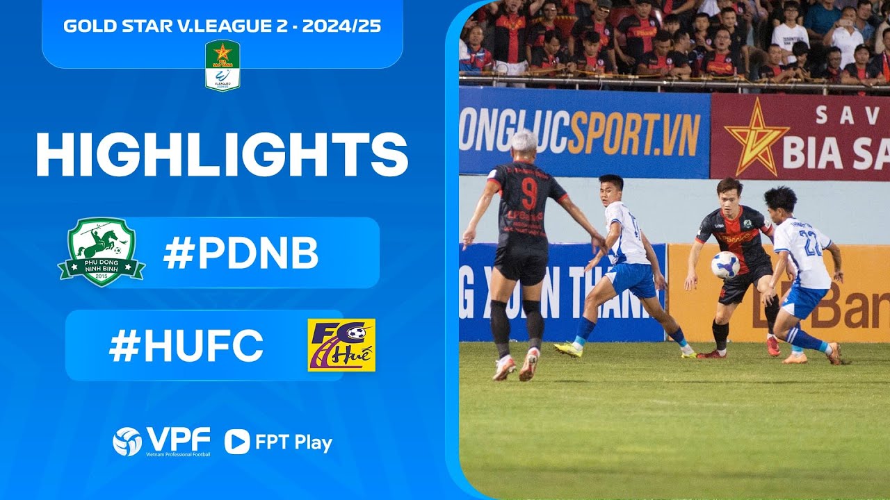 Highlights | Phù Đổng Ninh Bình - Huế | Gold Star V.League 2